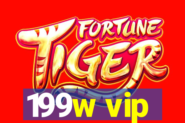 199w vip